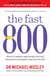 The Fast 800 - How to combine rapid weight loss and intermittent fasting for long-term health