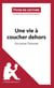 Une vie à coucher dehors de Sylvain Tesson (Fiche de lecture) - Analyse complète et résumé détaillé de l'oeuvre