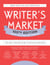 Writer's Market 100th Edition - The Most Trusted Guide to Getting Published