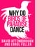 David Attenborough’s Why Do Birds of Paradise Dance