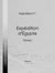 Expédition d'Egypte - Tome I
