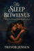 The Sleep Between Us