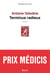 Terminus radieux - Prix Médicis 2014