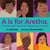 A Is for Aretha