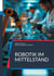 Robotik im Mittelstand - Roboter-Auswahl und Roboter-Einführung erfolgreich meistern