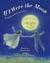 If I Were the Moon