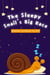 The Sleepy Snail’s Big Race