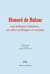 Honoré de Balzac - son influence littéraire, ses idées politiques et sociales