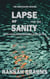 Lapse of Sanity - One
