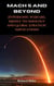 Mach 5 and Beyond