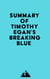 Summary of Timothy Egan's Breaking Blue