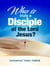 Who is Truly a Disciple of The Lord Jesus? - Practical Helps For The Overcomers, #24