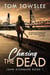 Chasing The Dead - John Standard, #1