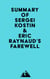 Summary of Sergei Kostin & Eric Raynaud's Farewell