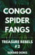 Congo Spider Fangs - Treasure Rebels Adventure Novella, #2