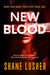 New Blood - Dana Hartman Thrillers, #1