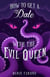 How to Get a Date with the Evil Queen - Monster Girlfriend, #2