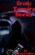 Erotic Vampire Stories: Erotic Short Story Revolving Around a Spicy Paranormal Monster Smutt