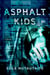 Asphalt Kids