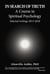 In Search of Truth: A Course in Spiritual Psychology