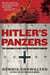 Hitler's Panzers - The Lightning Attacks that Revolutionized Warfare