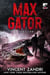 Max Gator: A Thriller - A Thriller