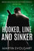 Hooked, Line and Sinker - Brass Knuckles & Tattered Wings, #10