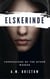 Elskerinde: Confessions of the Other Woman
