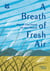 A Breath of Fresh Air - How to Feel Good All Year Round