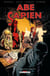 Abe Sapien T07 - Le brasier secret