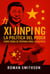 Xi Jinping: La política del poder. Cómo China se prepara para la guerra - Epicentros de la Política Mundial, #2