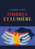 Ombres et lumière