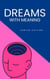 Dreams with Meaning - The Power of the Mind, #1