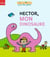 Hector, mon dinosaure