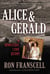 Alice & Gerald - A Homicidal Love Story