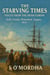 The Starving Times: Voices from the Irish Famine — Book 4: Kelly Family, County Waterford, August 1845.