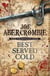 Best Served Cold - A First Law Novel