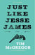 Just Like Jesse James