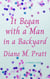 It Began with a Man in a Backyard