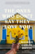 The Ones Who Don't Say They Love You - Stories