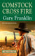 Comstock Cross Fire - A Man of Honor Novel