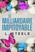 Le Milliardaire Impitoyable - Bad Boy & Milliardaire, #0