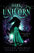 Dark Unicorn - Horn Sworn, #1