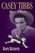 Casey Tibbs - Born to Ride