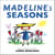 Madeline's Seasons