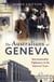 Australians at Geneva - Internationalist Diplomacy in the Interwar Years