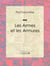 Les armes et les armures - Essai historique
