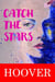 Catch the Stars : Novella - Dream Of Tomorrow, #1