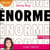 Énorme