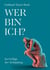 Wer bin ich? - Im Gefüge der Schöpfung